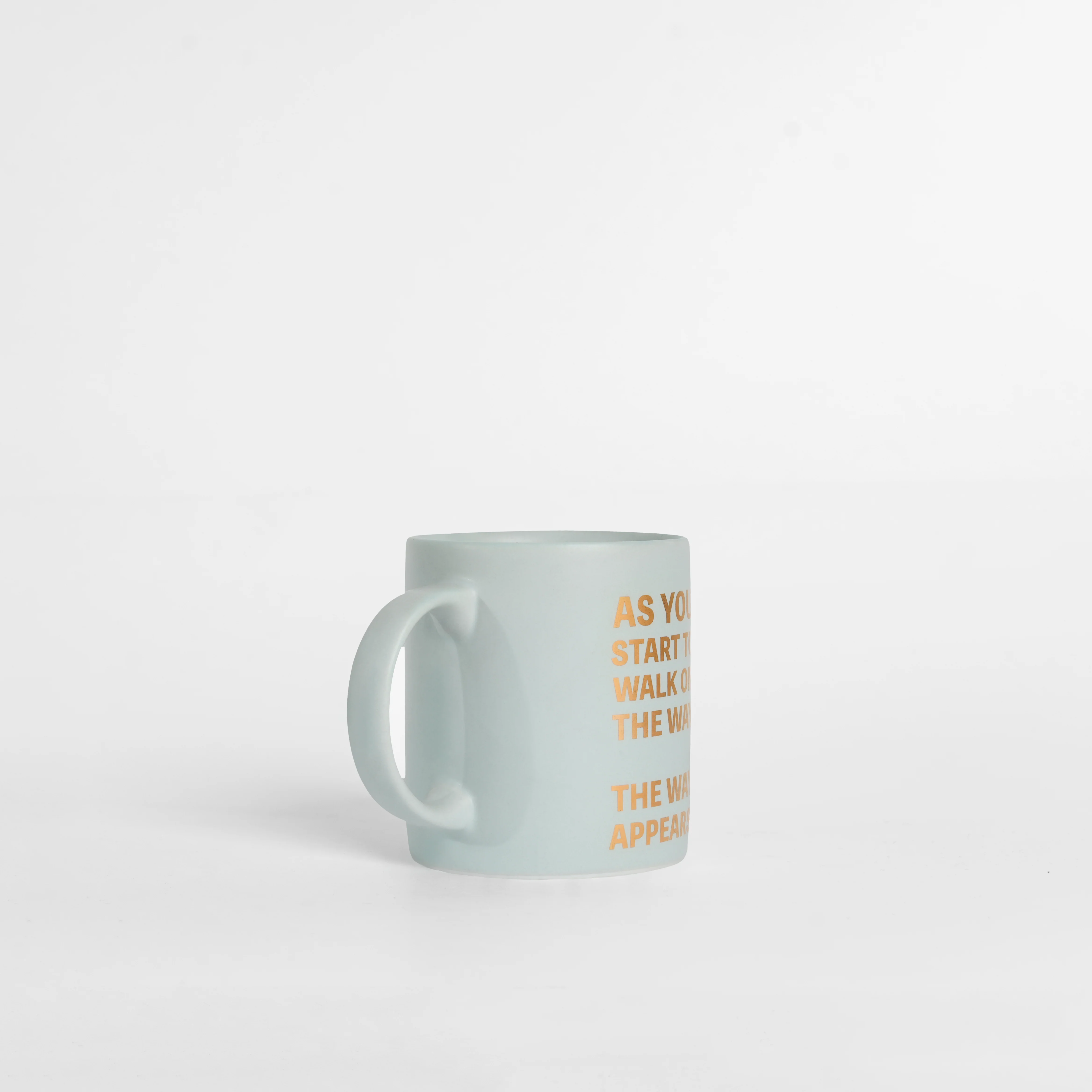 As You Start to Walk on the Way, the Way Appears Mug - Image 4