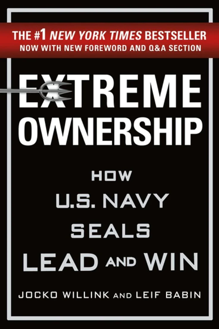Extreme Ownership by Jocko Willink and Leif Babin