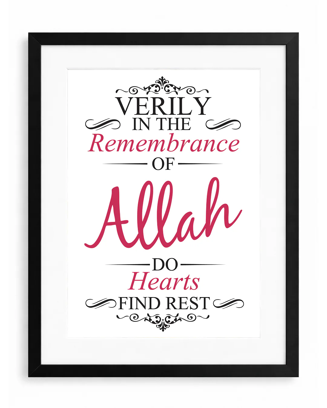 Verily in the Remembrance of Allah